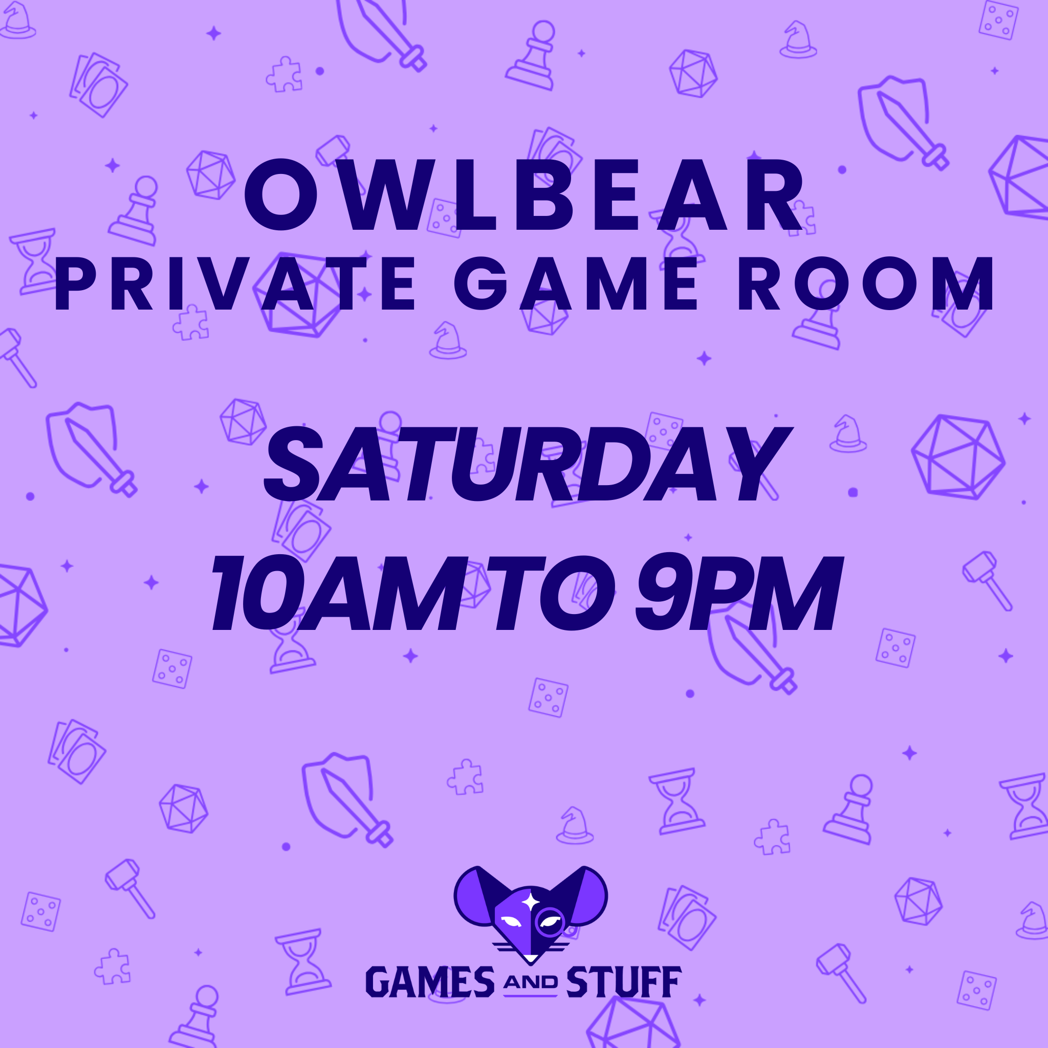 OWLBEAR PRIVATE GAME ROOM - SATURDAY FULL DAY – Games and Stuff