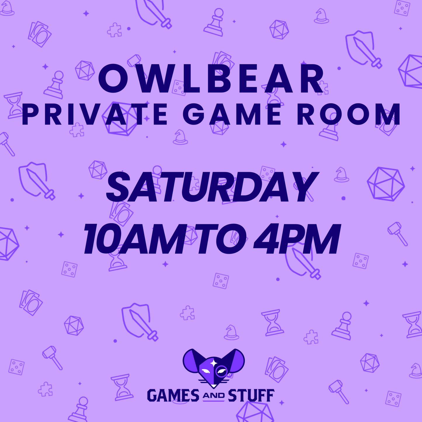 OWLBEAR PRIVATE GAME ROOM - SATURDAY DAY