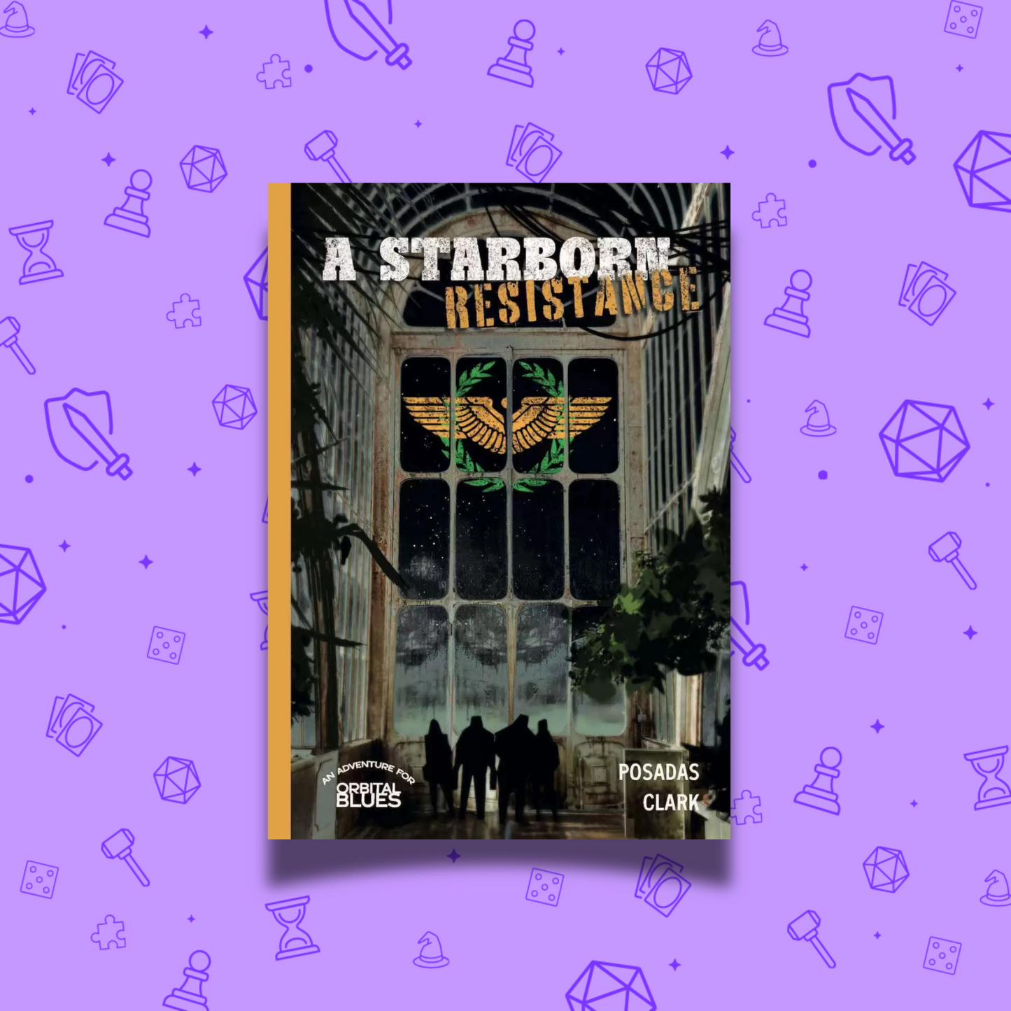 ORBITAL BLUES: A STARBORN RESISTANCE