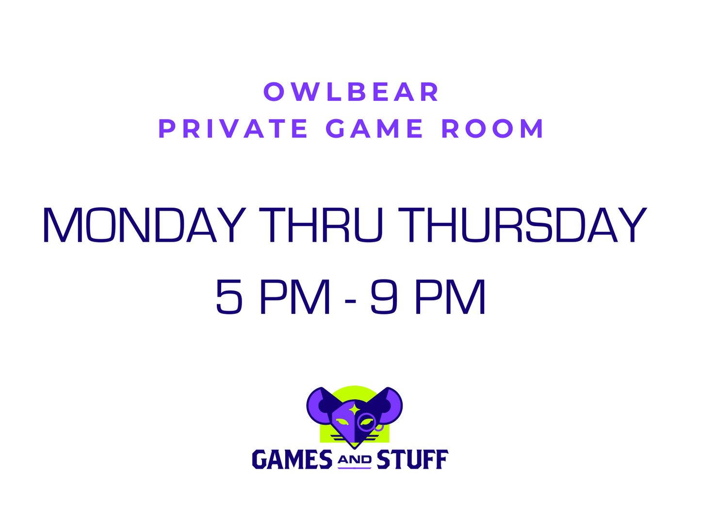OWLBEAR PRIVATE GAME ROOM - MONDAY THRU THURSDAY EVENING