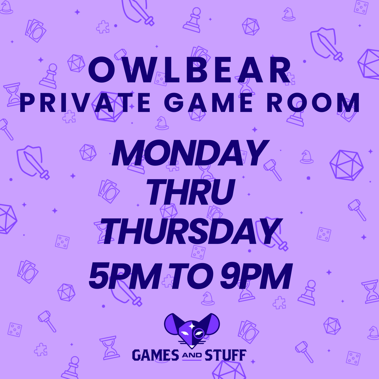 OWLBEAR PRIVATE GAME ROOM - MONDAY THRU THURSDAY EVENING
