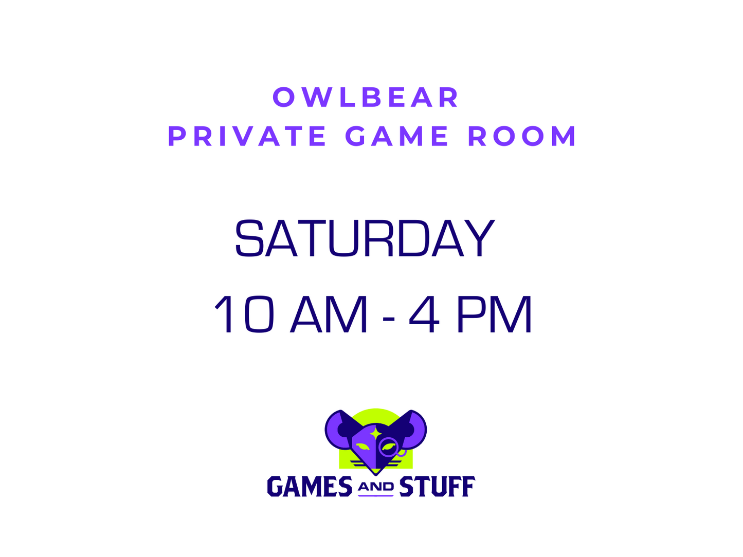OWLBEAR PRIVATE GAME ROOM - SATURDAY DAY