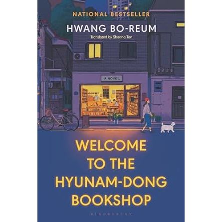 WELCOME TO THE HYUNAM-DONG BOOKSHOP BY HWANG BO-REUM