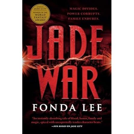 JADE WAR BY FONDA LEE