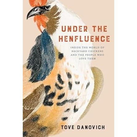 UNDER THE HENFLUENCE BY TOVE DANOVICH
