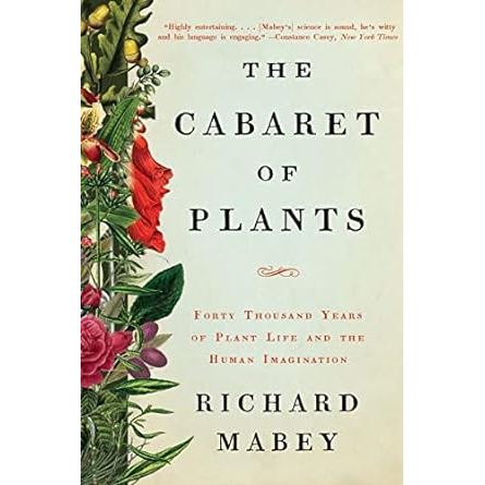 Cabaret of Plants (SC) BY RICHARD MABEY