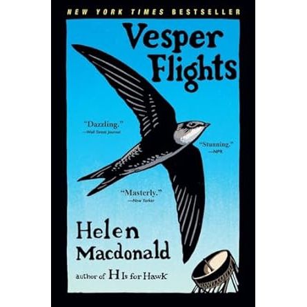VESPER FLIGHTS BY HELEN MACDONALD