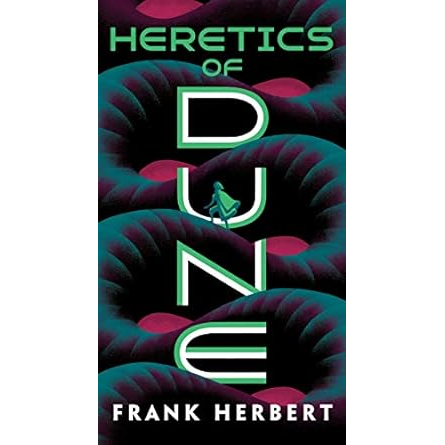 HERETICS OF DUNE BY FRANK HERBERT