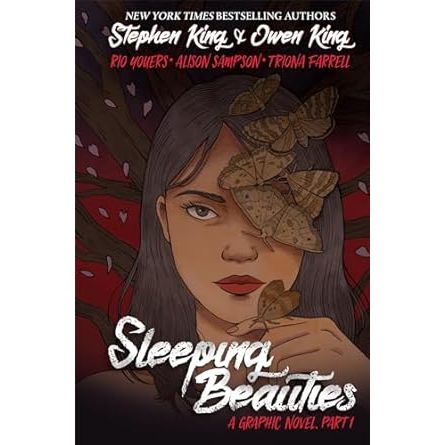 SLEEPING BEAUTIES PART 1 (GRAPHIC NOVEL) BY STEPHEN KING AND OWEN KING