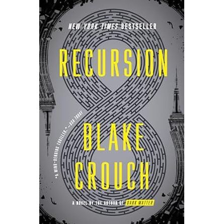 RECURSION BY BLAKE CROUCH
