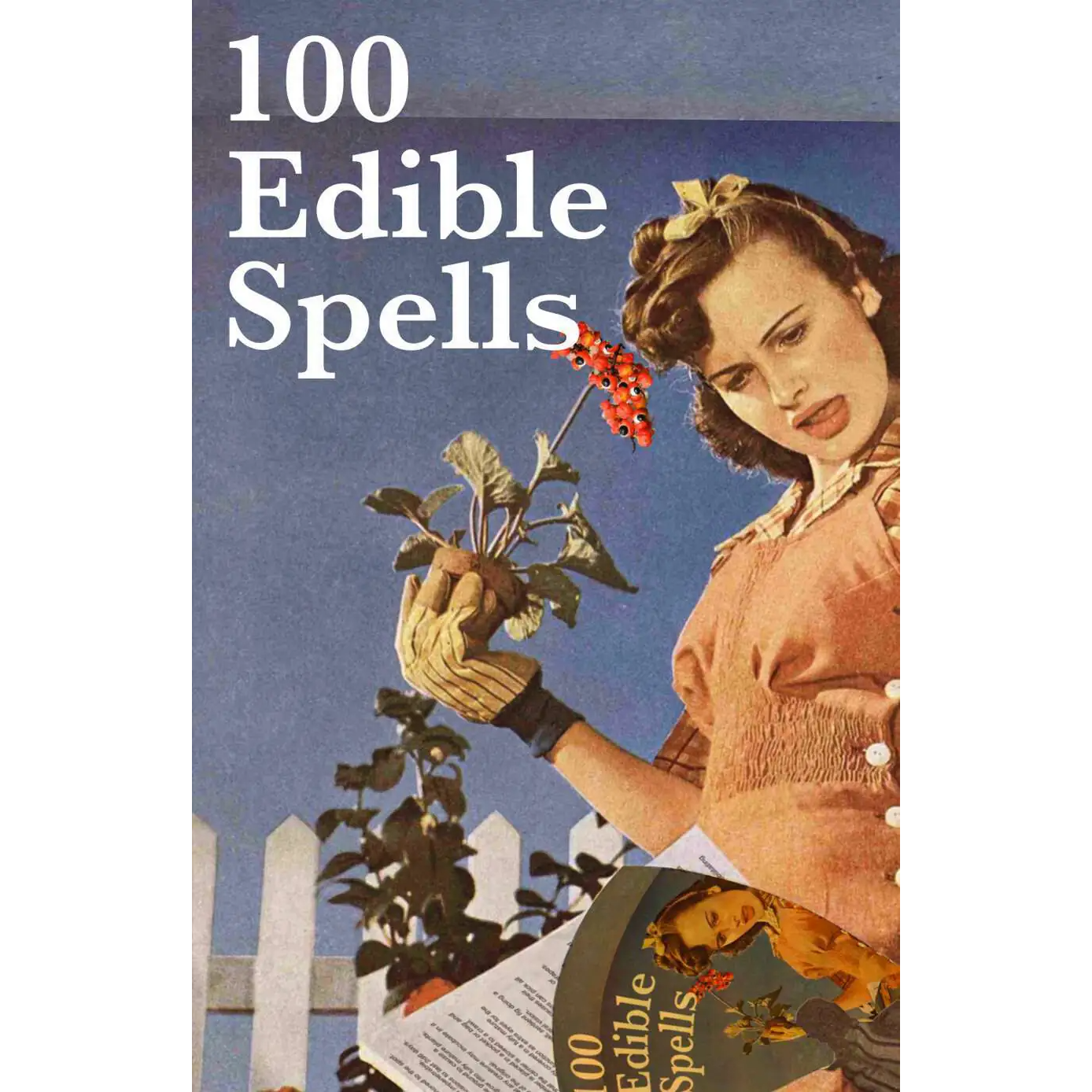 100 EDIBLE SPELLS