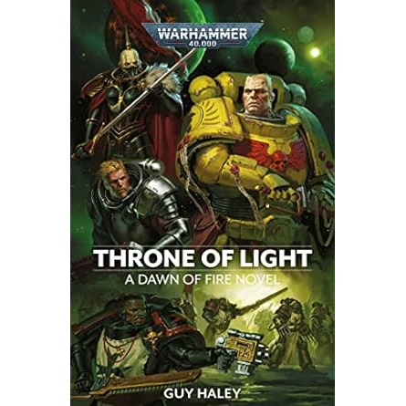 THRONE OF LIGHT: A DAWN OF FIRE NOVEL BY GUY HALEY