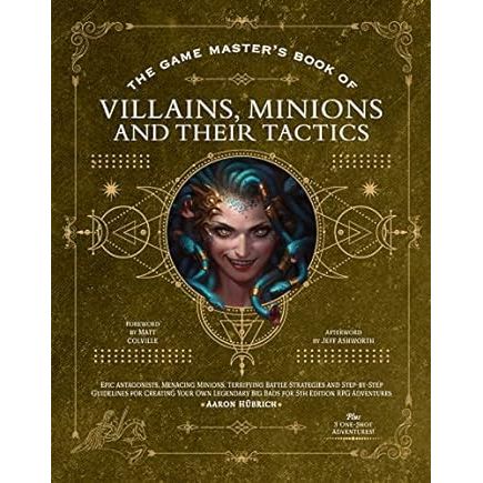 GAME MASTER'S BOOK OF VILLAINS, MINIONS, AND THEIR TACTICS