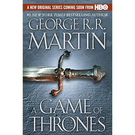 A GAME OF THRONES BY GEORGE R.R. MARTIN