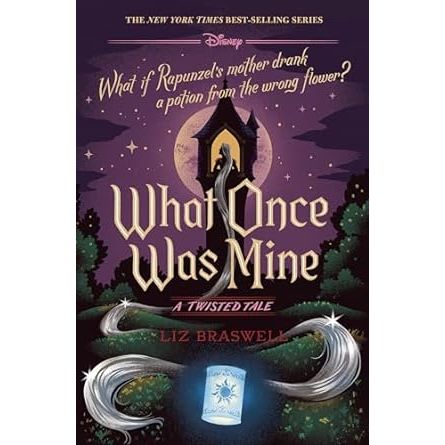 WHAT ONCE WAS MINE (A TWISTED TALE) BY LIZ BRASWELL