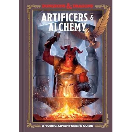 DUNGEONS & DRAGONS: ARTIFICERS AND ALCHEMY (A YOUNG ADVENTURER'S GUIDE)