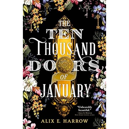 THE TEN THOUSAND DOORS OF JANUARY BY ALIX E. HARROW