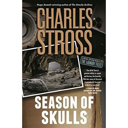 SEASON OF SKULLS BY CHARLES STROSS