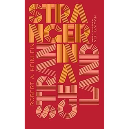 STRANGER IN A STRANGE LAND BY ROBERT A. HEINLEIN