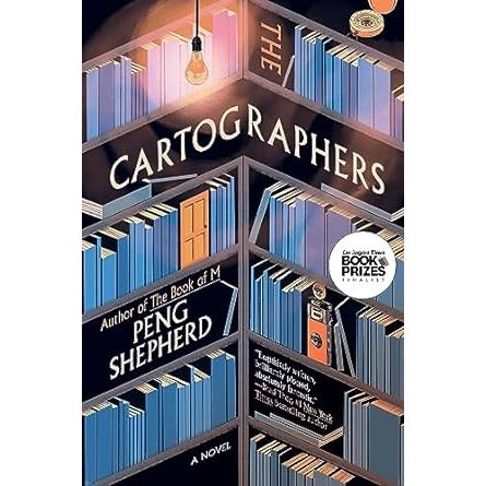 THE CARTOGRAPHERS BY PENG SHEPHERD
