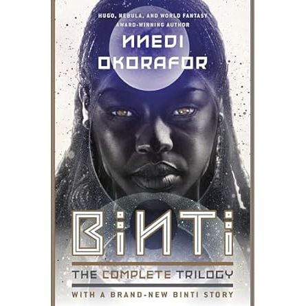 BINTI THE COMPLETE TRILOGY BY NNEDI OKORAFOR