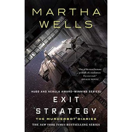EXIT STRATEGY BY MARHTHA WELLS