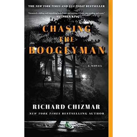 CHASING THE BOOGEYMAN BY RICHARD CHIZMAR