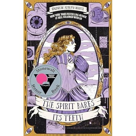 THE SPIRIT BARES ITS TEETH BY ANDREW JOSEPH WHITE (HARDBACK)