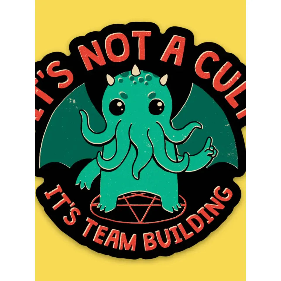 IT'S NOT A CULT STICKER