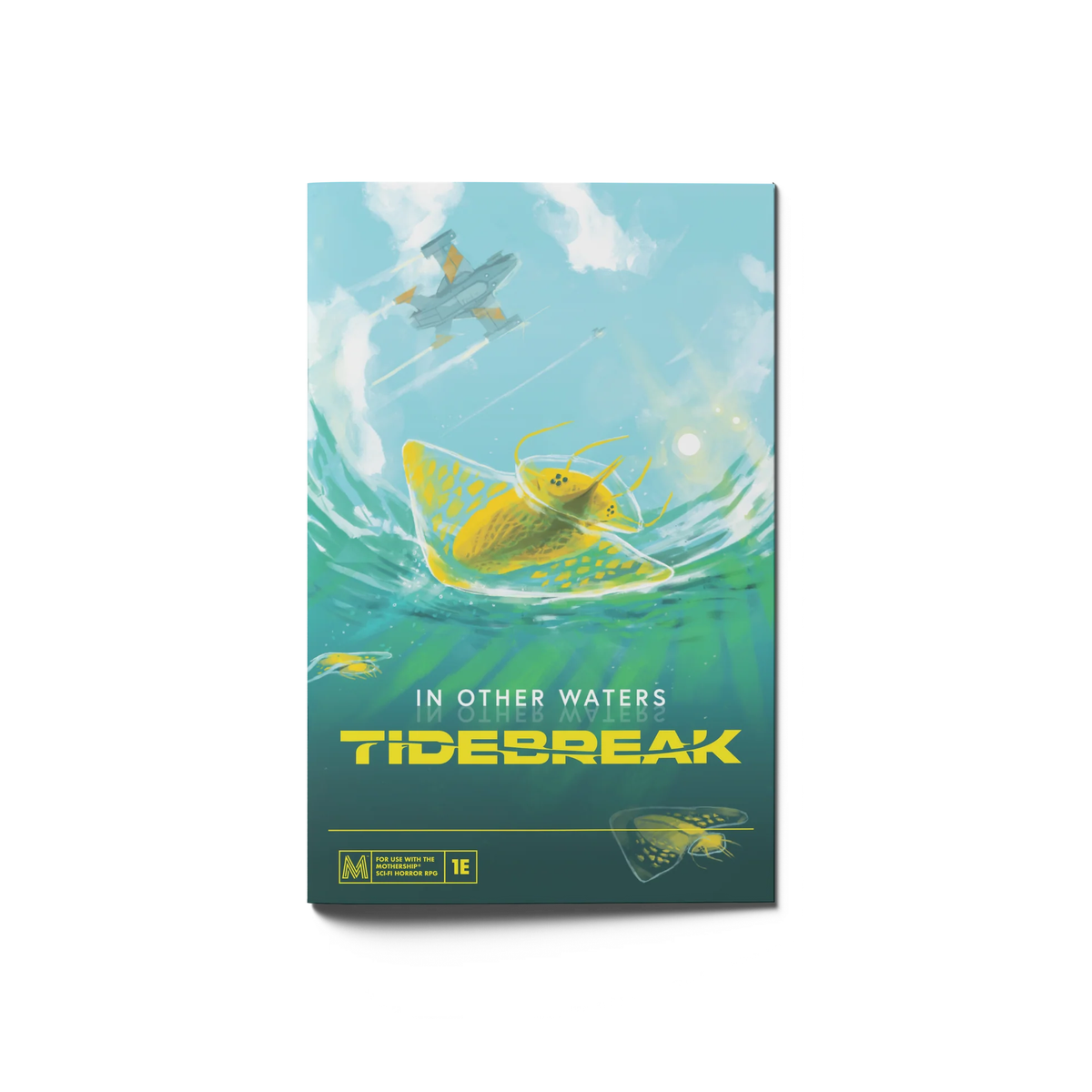 IN OTHER WATERS: TIDEBREAK (MOTHERSHIP)