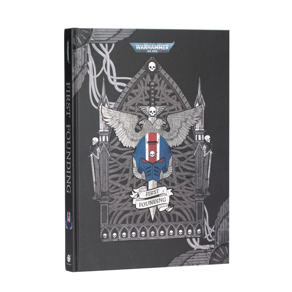 WARHAMMER 40,000 FIRST FOUNDING (HARDBACK)