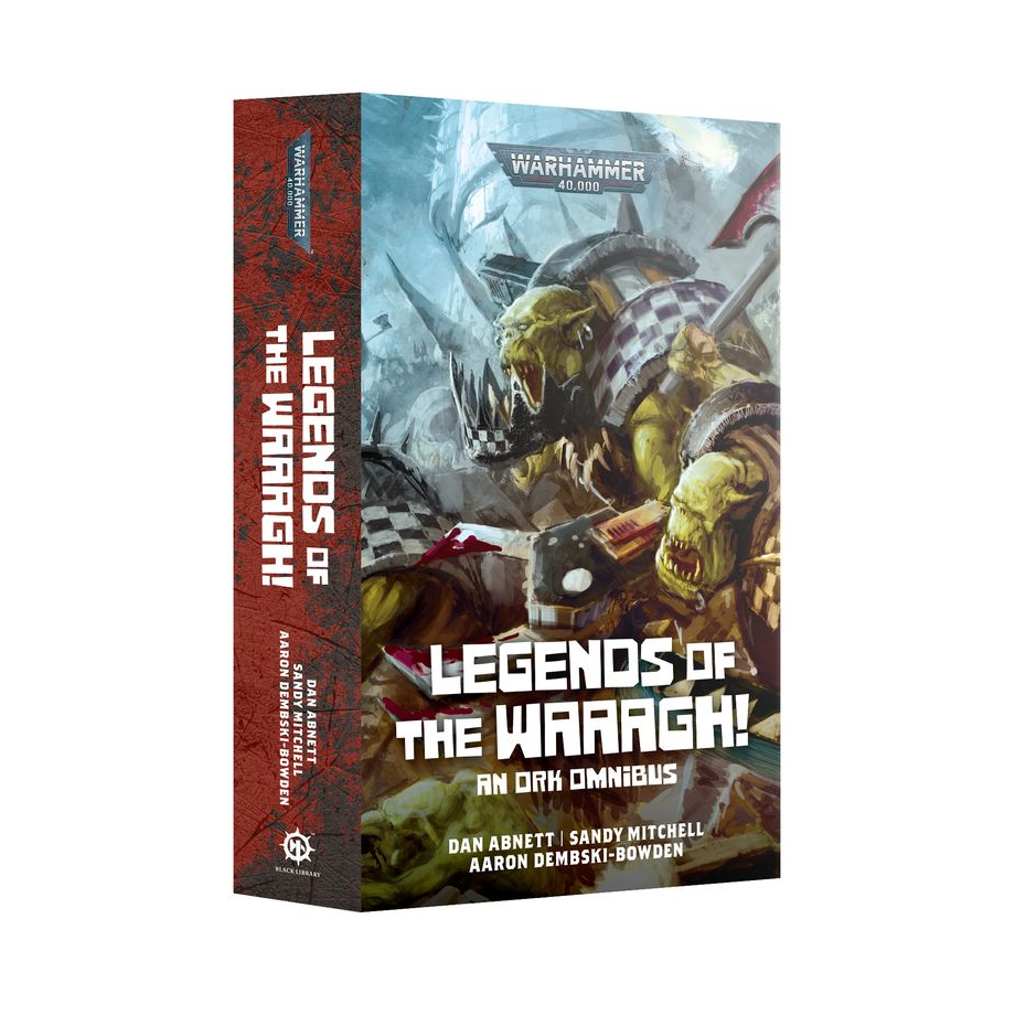 LEGENDS OF THE WAAAGH! (SOFTCOVER)