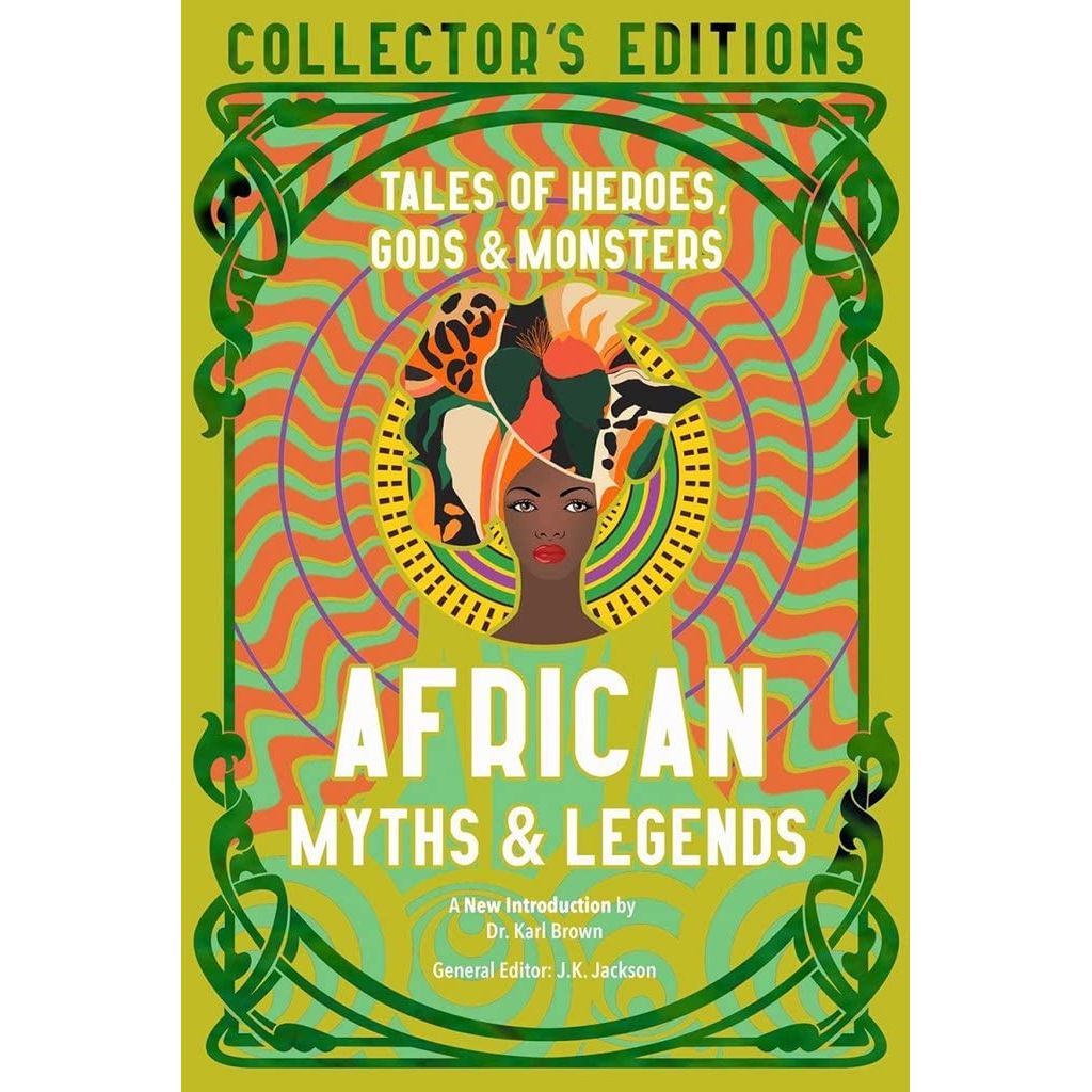 AFRICAN MYTHS AND LEGENDS EDITED BY J.K. JACKSON