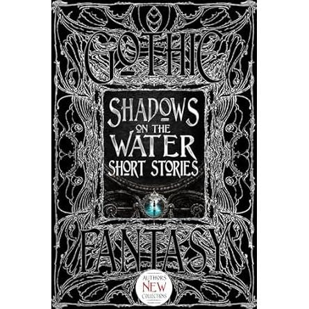 SHADOWS ON THE WATER-SHORT STORIES