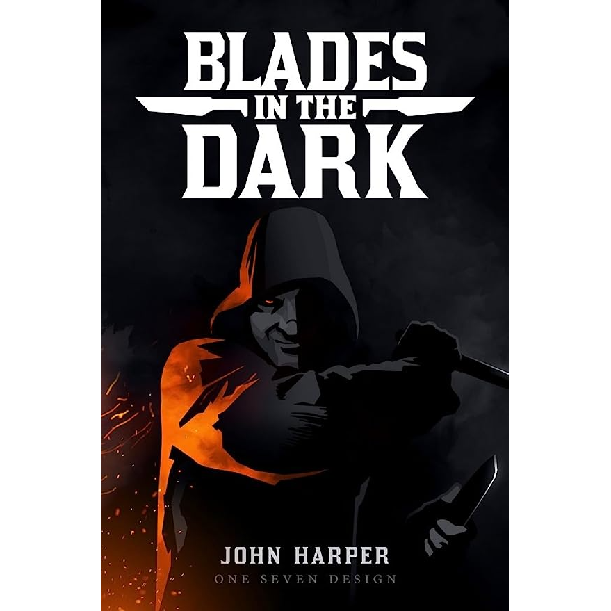 BLADES IN THE DARK