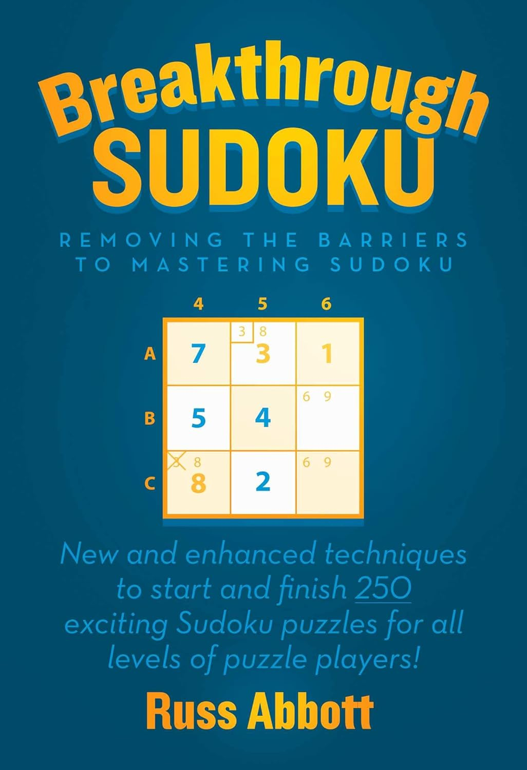 BREAKTHROUGH SUDOKU BY RUSS ABBOTT
