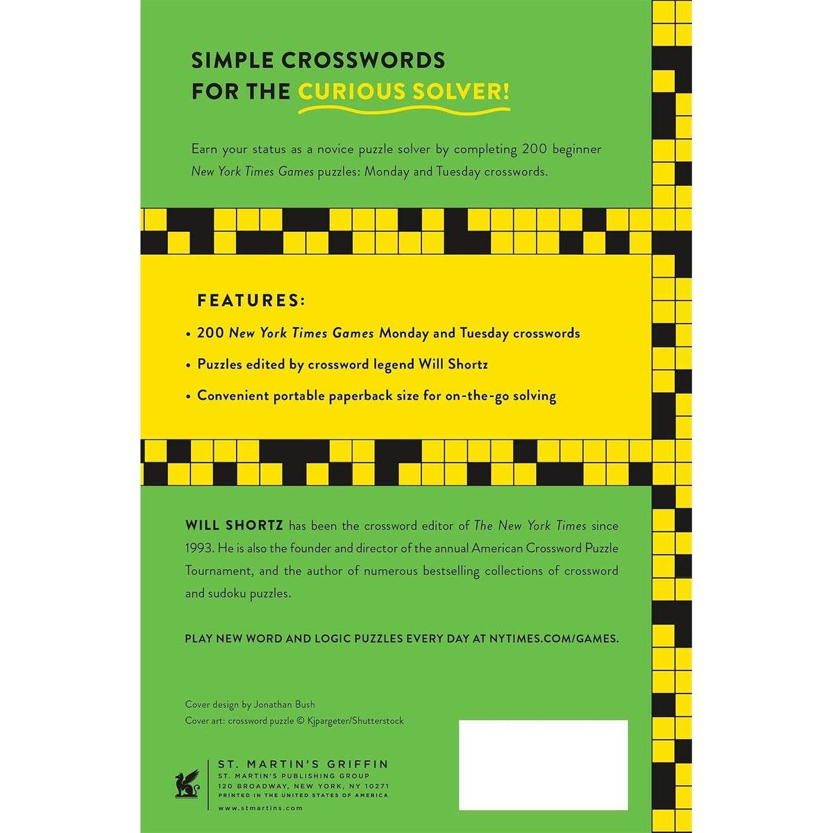 NEW YORK TIMES GAMES CROSSWORD CURIOUS FOR THE NOVICE SOLVER: 200 EASY CROSSWORDS BY WILL SHORTZ