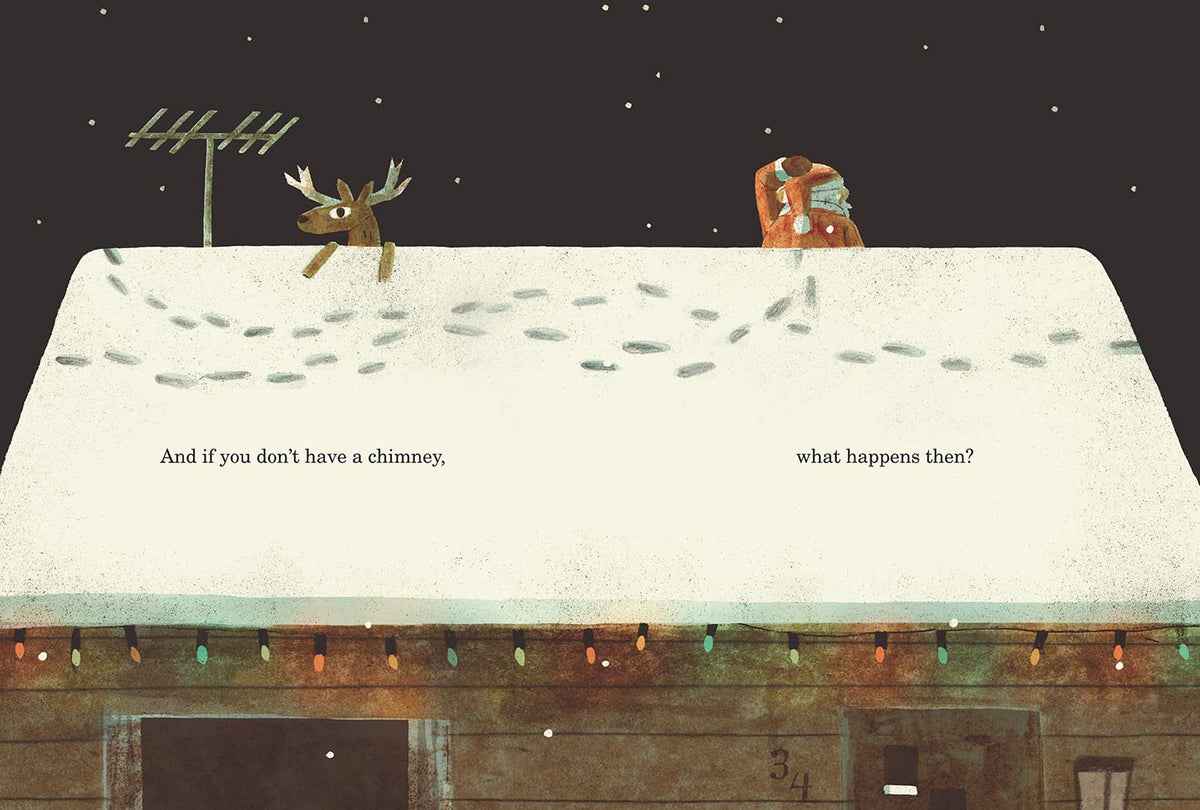 HOW DOES SANTA GO DOWN THE CHIMNEY? BY MAC BARNETT AND ILLUSTRATED BY JON KLASSEN