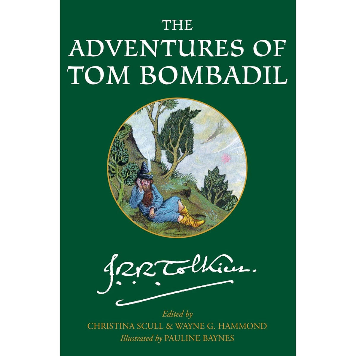 THE ADVENTURES OF TOM BOMBADIL BY J.R.R TOLKIEN