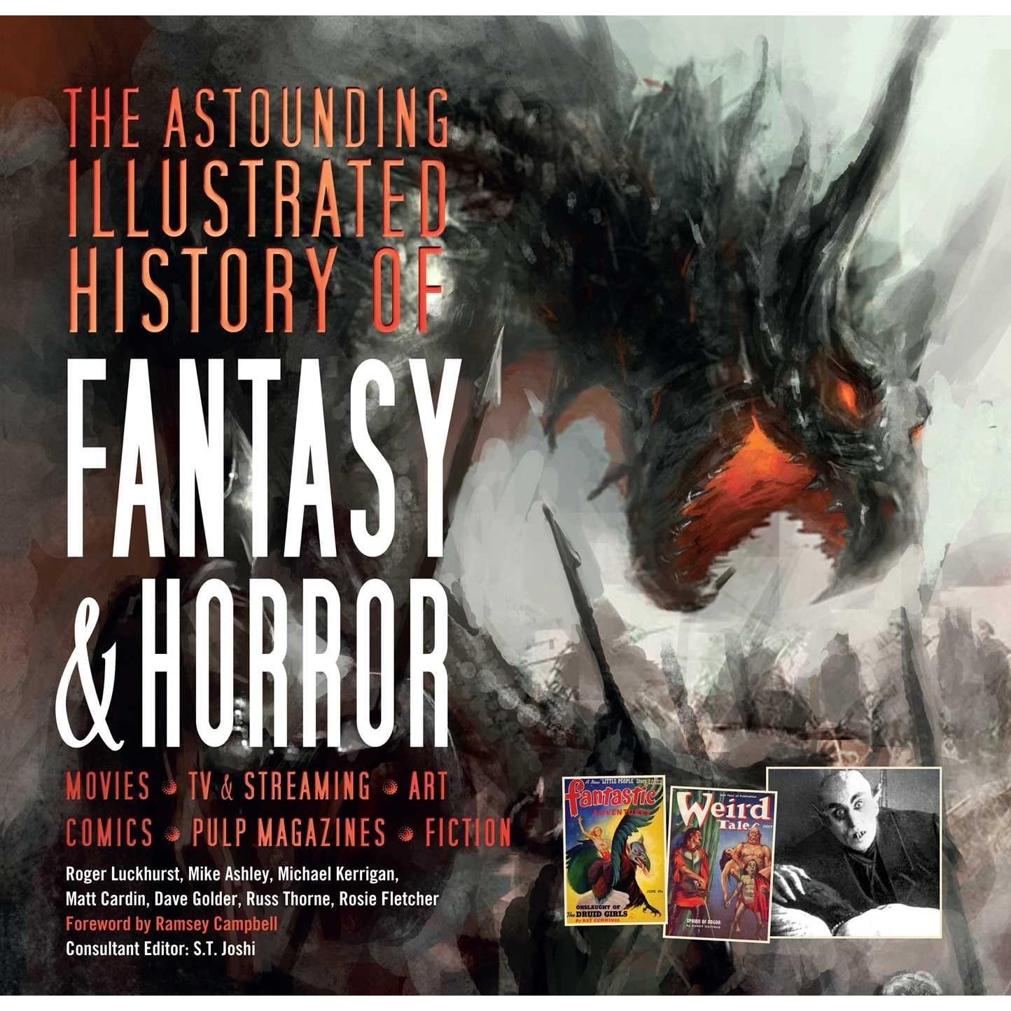 THE ASTOUNDING ILLUSTRATED HISTORY OF FANTASY & HORROR BY S.T. JOSHI