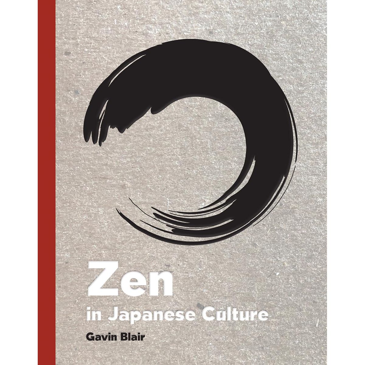 ZEN IN JAPANESE CULTURE BY GAVIN BLAIR