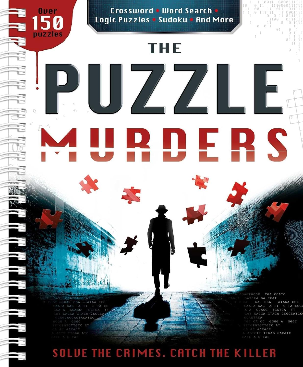 THE PUZZLE MURDERS: CROSSWORDS, SUDOKU AND LOGIC PUZZLES TO TAX YOUR SLEUTHING SKILLS!