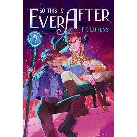SO THIS IS EVER AFTER BY F.T. LUKENS