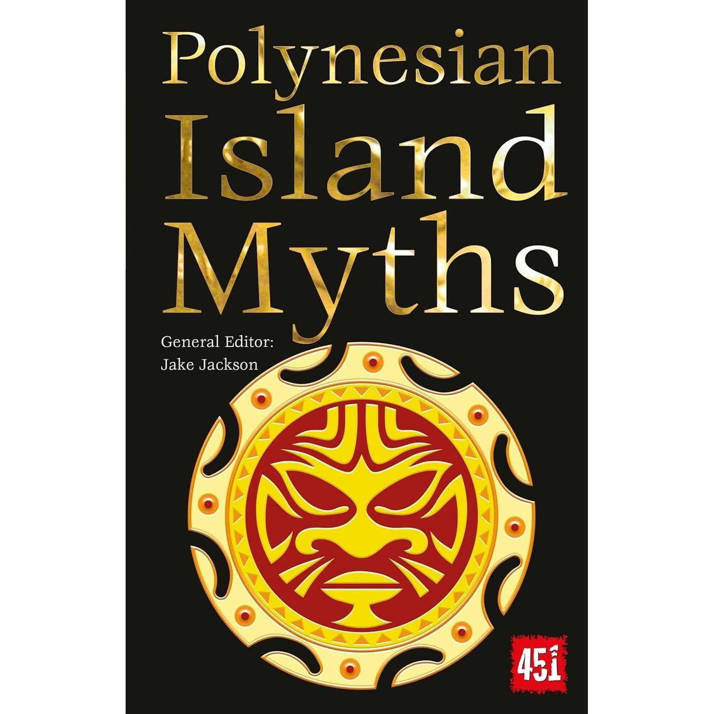 POLYNESIAN ISLAND MYTHS EDITED BY JAKE JACKSON