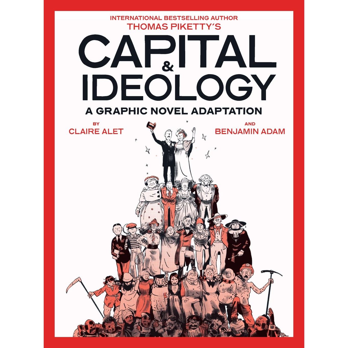 CAPITAL & IDEOLOGY BY CLAIRE ALET AND BENJAMIN ADAM