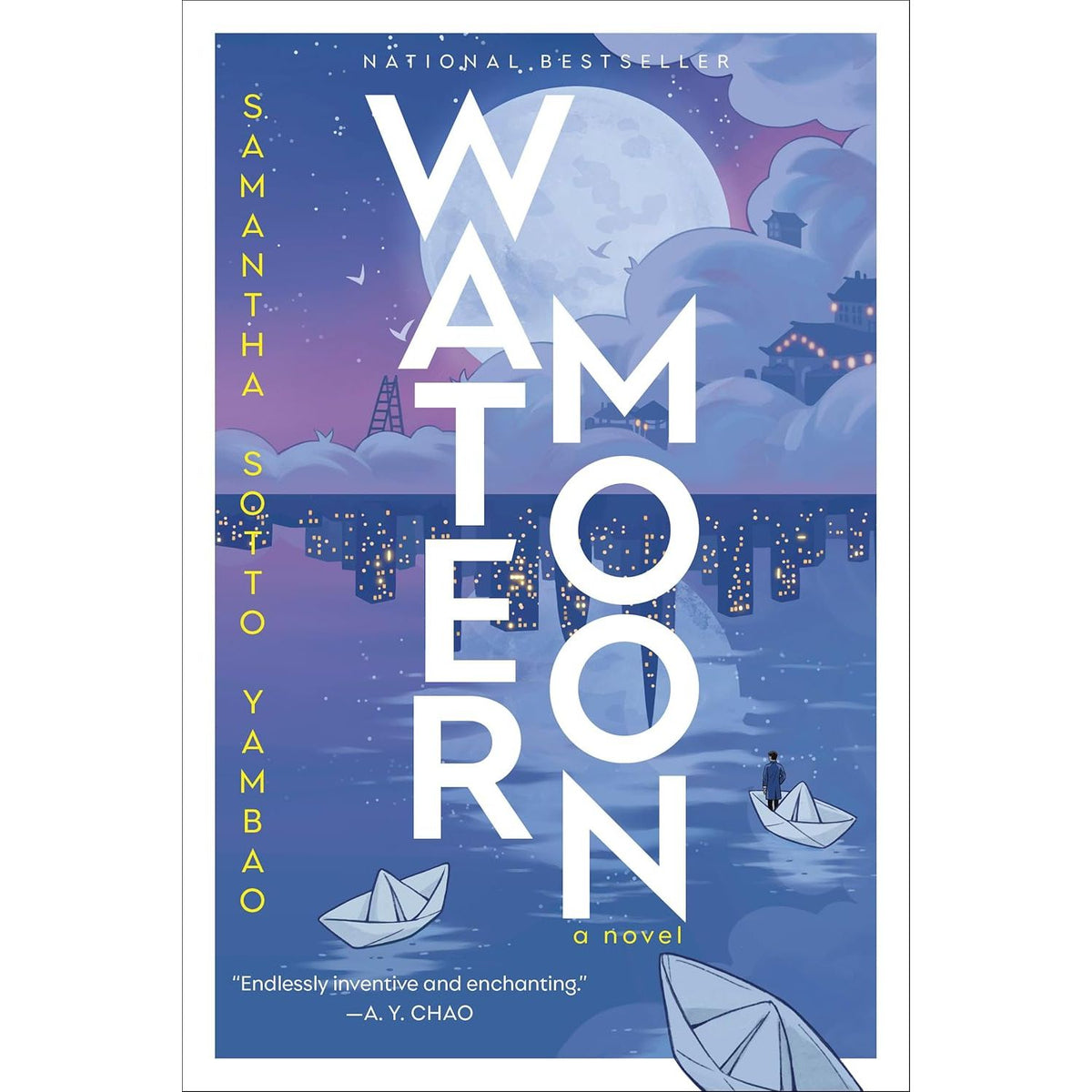 WATER MOON: A NOVEL BY SAMANTHA SOTTO YAMBO