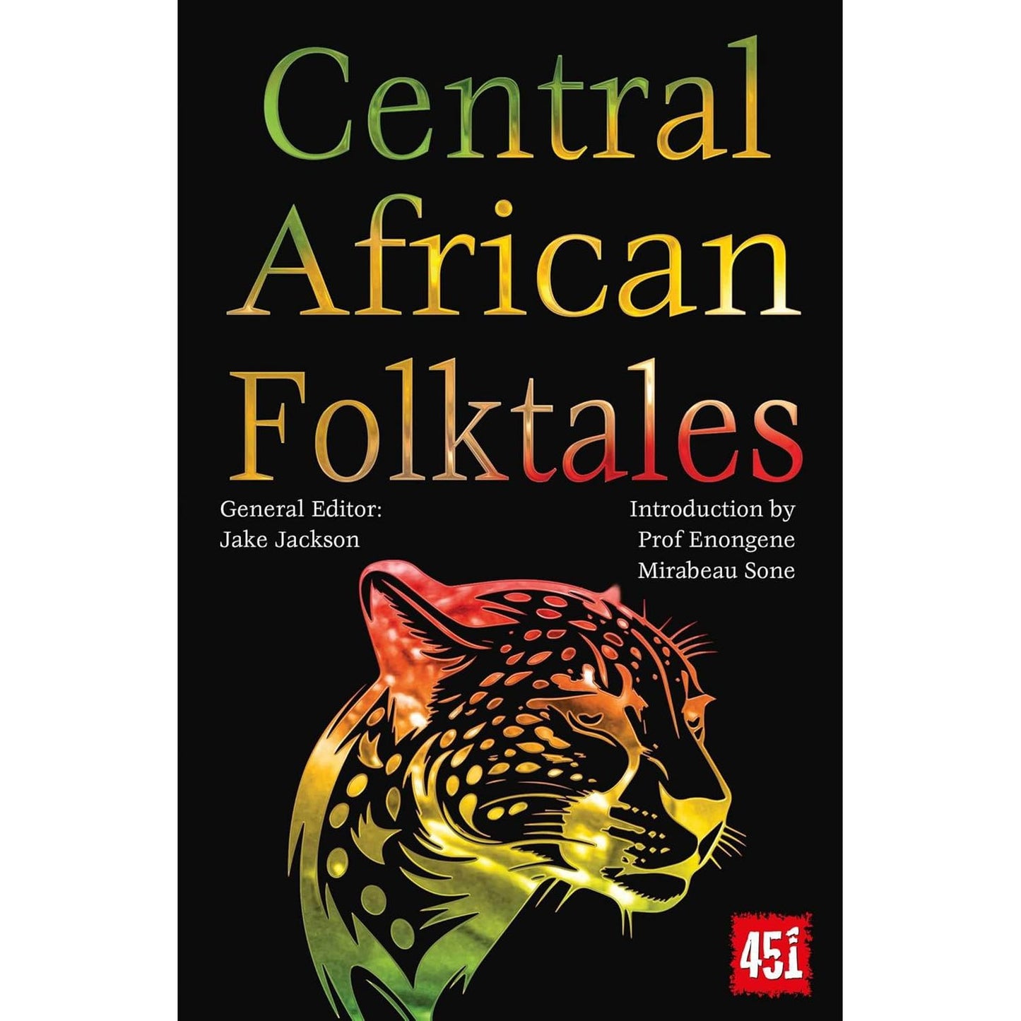 CENTRAL AFRICAN FOLKTALES EDITED BY JAKE JACKSON