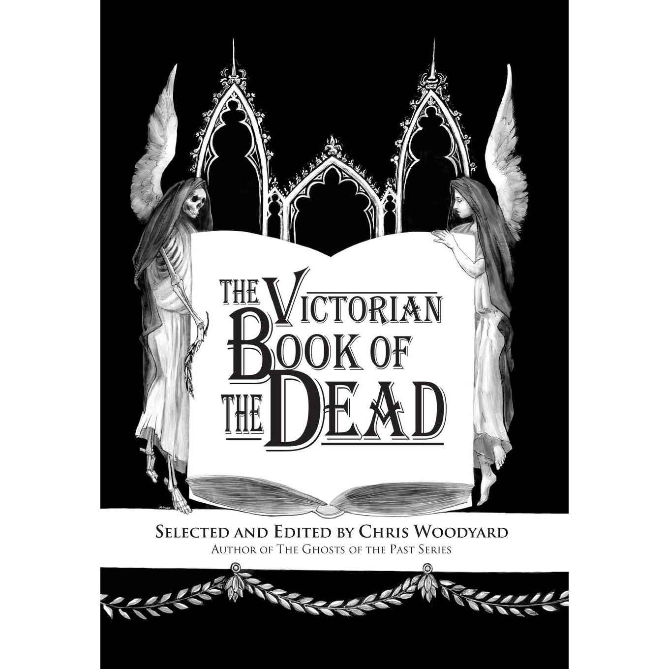 VICTORIAN BOOK OF THE DEAD EDITED BY CHRIS WOODYARD