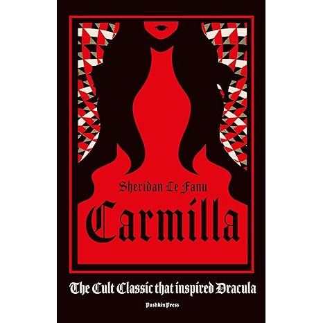 CARMILLA BY SHERIDAN LE FANU