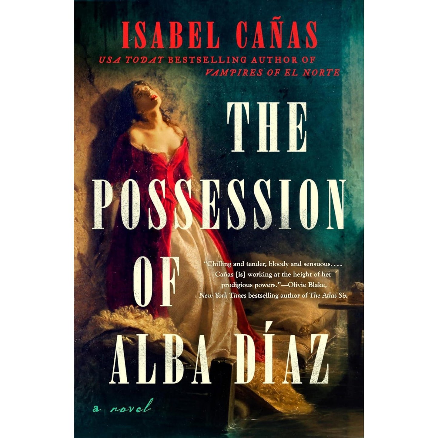 THE POSESSSSION OF ALBA DIAZ BY ISABEL CANAS